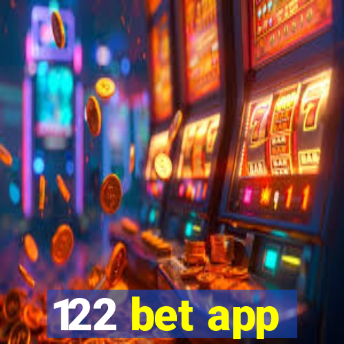 122 bet app